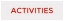 ACTIVITIES